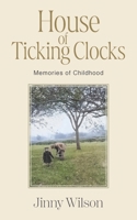 House of Ticking Clocks 1919178872 Book Cover