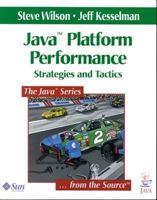 Java(TM) Platform Performance: Strategies and Tactics (The Java Series) 0201709694 Book Cover