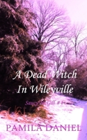 A Dead Witch in Wileyville 1537318640 Book Cover