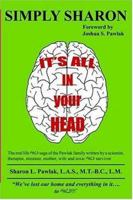 IT'S ALL IN YOUR HEAD 1425931057 Book Cover