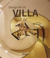 Design Art of Villa IV 9881354250 Book Cover