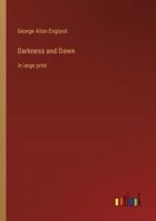 Darkness and Dawn: in large print 3368366661 Book Cover