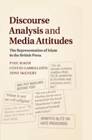 Discourse Analysis and Media Attitudes: The Representation of Islam in the British Press 1108790615 Book Cover