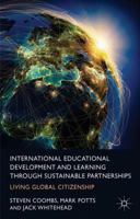 International Educational Development and Learning through Sustainable Partnerships: Living Global Citizenship 1137349972 Book Cover