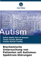 Biochemische Untersuchung von Patienten mit Autismus-Spektrum-Störungen (German Edition) 6630066561 Book Cover