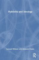 Hybridity and Ideology 0367691493 Book Cover