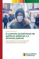 O Controle Jurisdicional de Politicas Publicas E O Ativismo Judicial 3639839250 Book Cover