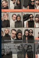 Fashioning Identity: Status Ambivalence in Contemporary Fashion 1350100668 Book Cover