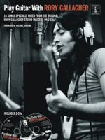 Play Guitar with Rory Gallagher (Bk/2cd) (Book & CD) 1849389969 Book Cover