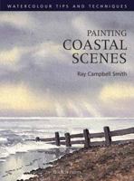 Painting Coastal Scenes (Watercolour Tips and Techniques) 1903975417 Book Cover