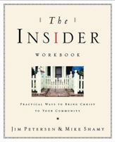 The Insider Workbook: Bringing The Kingdom Of God Into Your Everyday World 1576834204 Book Cover