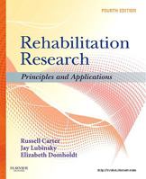 Rehabilitation Research: Principles and Applications 1437708404 Book Cover