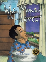 When Mommy Is in Heaven 1504967712 Book Cover