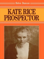 Kate Rice: Prospector 0889241341 Book Cover