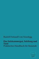 Das Salzkammergut, Salzburg Und Tirol 116753624X Book Cover