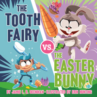 The Tooth Fairy vs. the Easter Bunny 0593094050 Book Cover