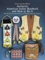 Authentic American Indian Beadwork and How to Do It: With 50 Charts for Bead Weaving and 21 Full-Size Patterns for Applique 0486247392 Book Cover