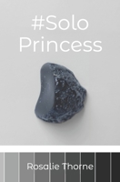 #SoloPrincess B0BSY4T82H Book Cover
