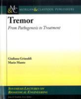 Tremor: From Pathogenesis to Treatment 1598296388 Book Cover
