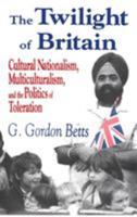 The Twilight of Britain 1138517062 Book Cover