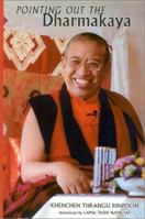 Pointing Out the Dharmakaya 1559393882 Book Cover
