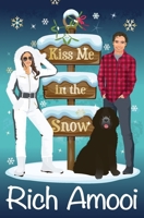 Kiss Me in the Snow 154112264X Book Cover