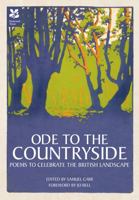 Ode to the Countryside: Poems to Celebrate the British Landscape 1905400950 Book Cover