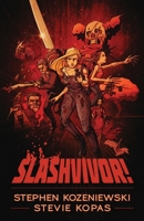 Slashvivor! 1637898304 Book Cover