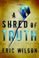 A Shred of Truth (Aramis Black Mystery) 1578569125 Book Cover