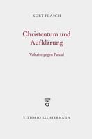 Christentum und Aufkl?rung : Voltaire Gegen Pascal 346501717X Book Cover