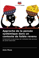 Approche de la pensée systémique dans un contexte de faible revenu 6203302341 Book Cover