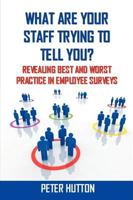 What are Your Staff Trying to Tell You? _Revised edition 1445246880 Book Cover