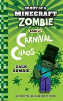 Diary of a Minecraft Zombie Book 21: Carnival Chaos 1966816057 Book Cover