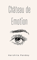 Château de Emotion B0CPJNLZX1 Book Cover
