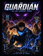 El Guardián (Spanish Edition) B0GZKQLY7G Book Cover