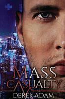 Mass Casualty 1546503641 Book Cover