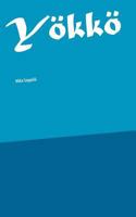 Yokko (Finnish Edition) 9515681693 Book Cover