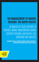 The Management of Marine Regions: The North Pacific 0520306759 Book Cover