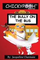 The Bully on the Bus 0997449659 Book Cover