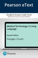 Medical Terminology: A Living Language -- Pearson Etext 0136848176 Book Cover