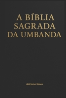 A Bíblia Sagrada da Umbanda (Portuguese Edition) B0F62VSVGR Book Cover