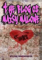 The Blog of Maisy Malone 1291189556 Book Cover