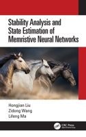 Stability Analysis and State Estimation of Memristive Neural Networks 1032037105 Book Cover