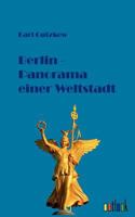 Berlin - Panorama Einer Weltstadt 3337199283 Book Cover