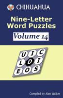 Chihuahua Nine-Letter Word Puzzles Volume 14 1096921383 Book Cover