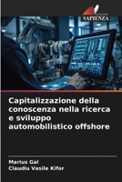 Capitalizzazione della conoscenza nella ricerca e sviluppo automobilistico offshore 6206405915 Book Cover