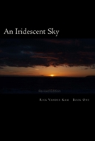 An Iridescent Sky 1469910454 Book Cover