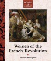 Women of the French Revolution 1590184726 Book Cover