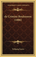 de Crimine Bouleuseos (1886) 1160853819 Book Cover
