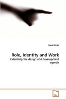 Role, Identity and Work: Extending the design and development agenda 3639155521 Book Cover